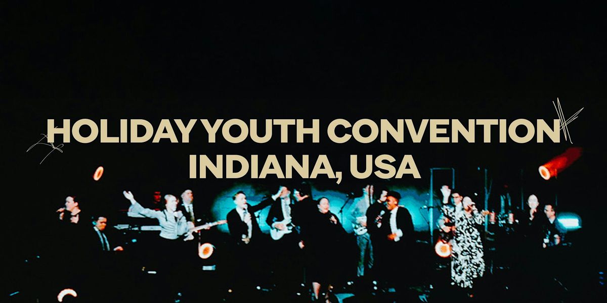 Holiday Youth Convention 2025