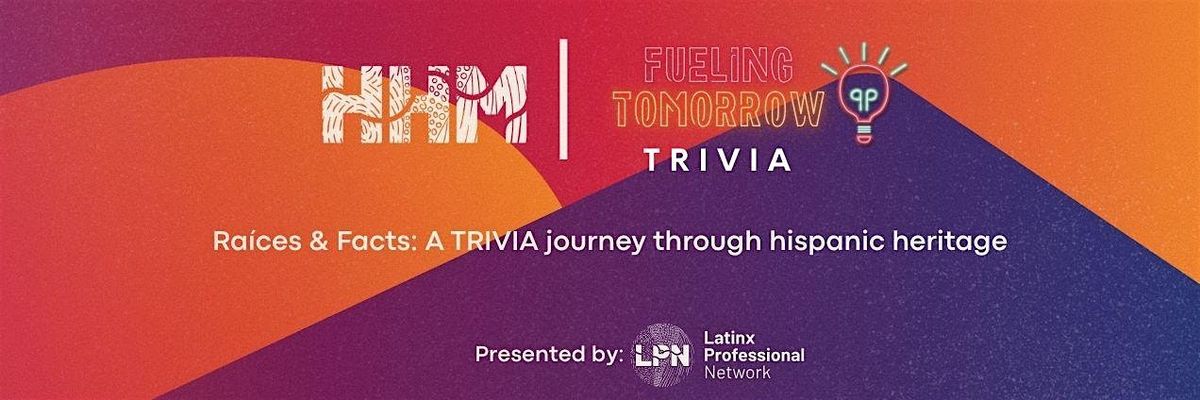 Ra\u00edces & Facts: A TRIVIA journey through hispanic heritage