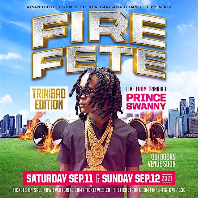 FIRE FETE - TORONTO CARNIVAL EDITION