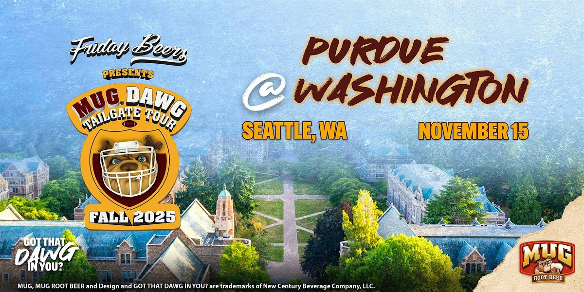 Friday Beers Presents: Fall 2025 MUG DAWG Tailgate Tour @ Washington
