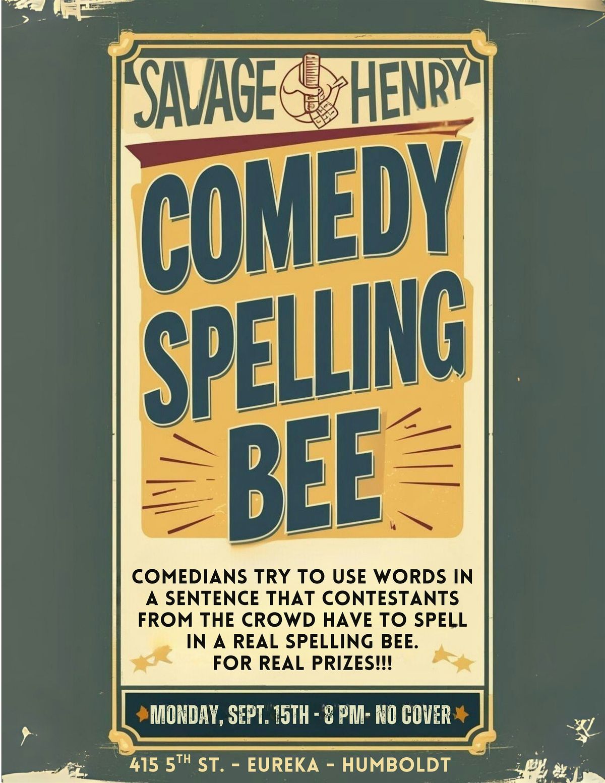 Comedy Spelling Bee - SPECIAL EARLY START!