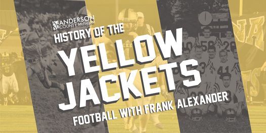 History of the T. L. Hanna Yellow Jackets Football with Frank Alexander