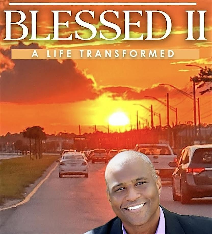 \u201cBlessed II - A Life Transformed\u201d - Book Signing \/ Author Meet & Greet