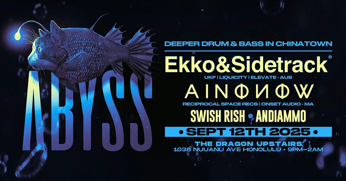 Abyss DNB - Ekko & Sidetrack (UKF | Liquicity - Aus) | Ainonow (Onset - MA)