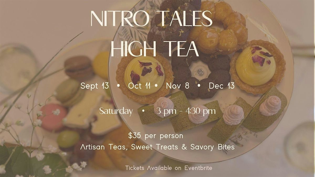 Nitro Tales High Tea