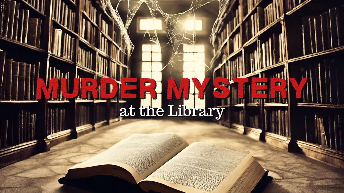 Murder Mystery at the Library