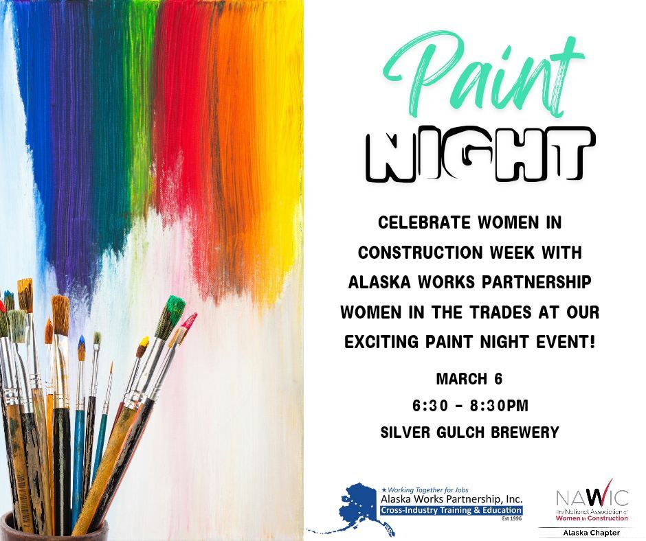 WIC WEEK: Paint Night with Alaska Works Partnership - Fairbanks