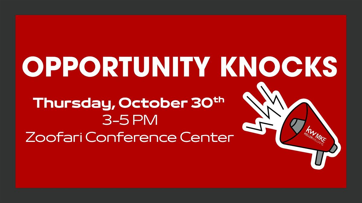 Opportunity Knocks! Real Estate Networking Event
