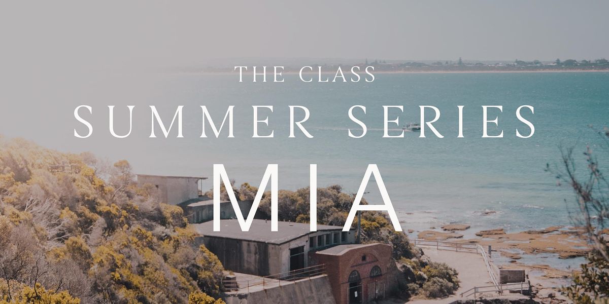 Summer Series - The Class x The Sacred Space Miami