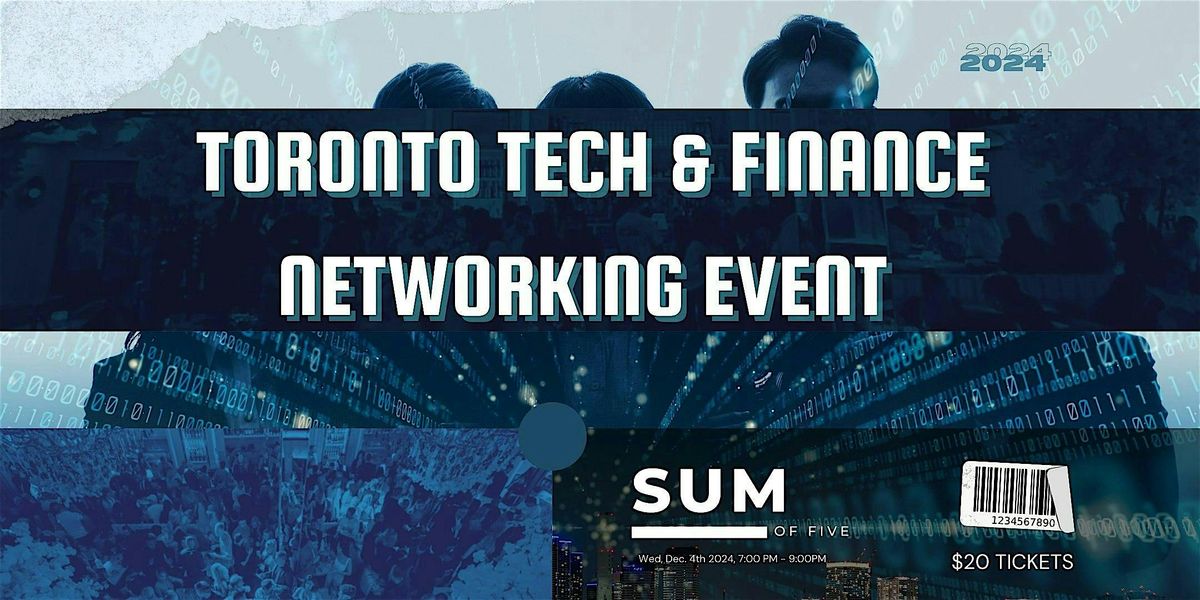 Toronto Tech & Finance Networking Event