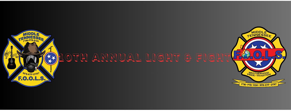 10th Annual Light and Fight