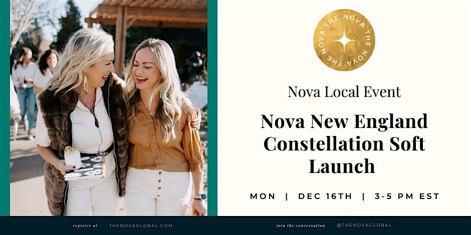 New England Nova: Constellation Soft Launch