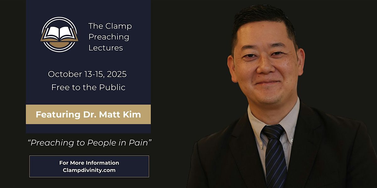 The Clamp Preaching Lectures