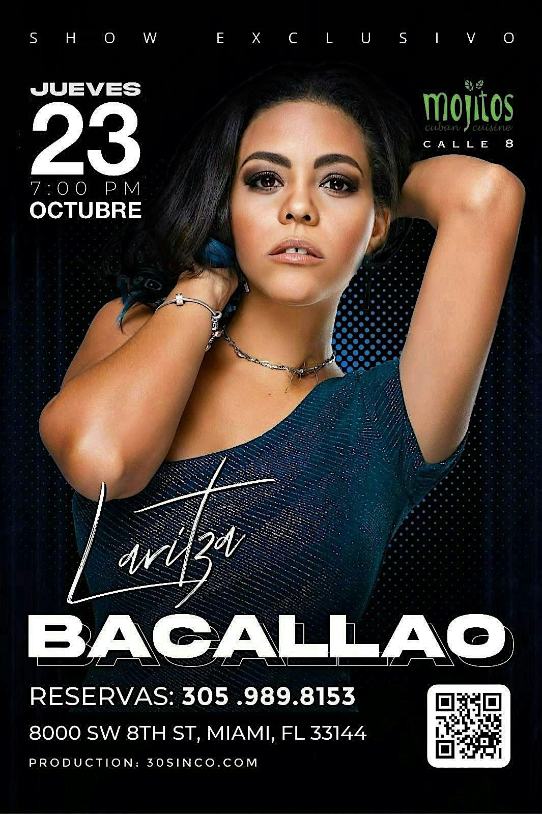 LARITZA BACALLAO " GRAN SHOW " MOJITOS CALLE 8