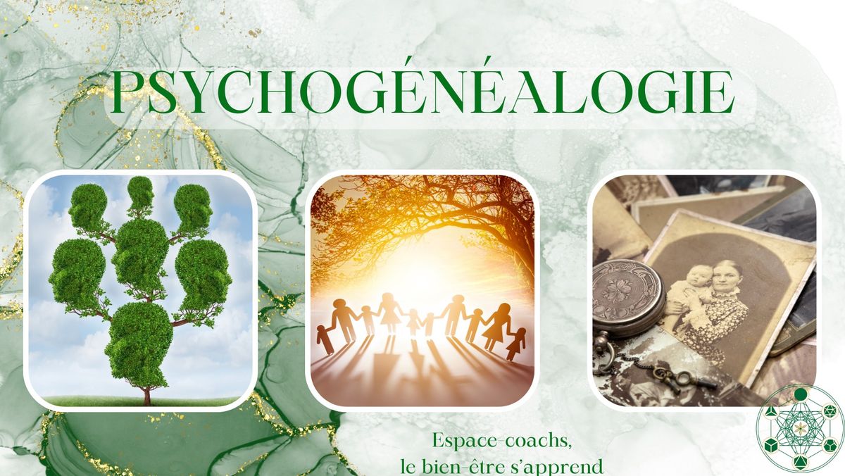 Atelier formatif : psychog\u00e9n\u00e9alogie