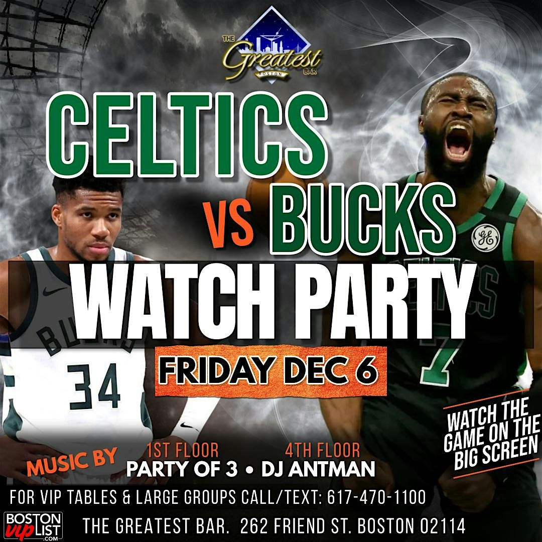 Celtics vs. Bucks Watch Party @The Greatest Bar