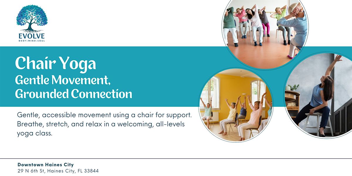 Evolve: Chair Yoga \u2013 Gentle Movement, Grounded Connection