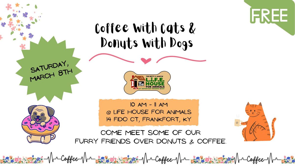 Coffee With Cats & Donuts With Dogs