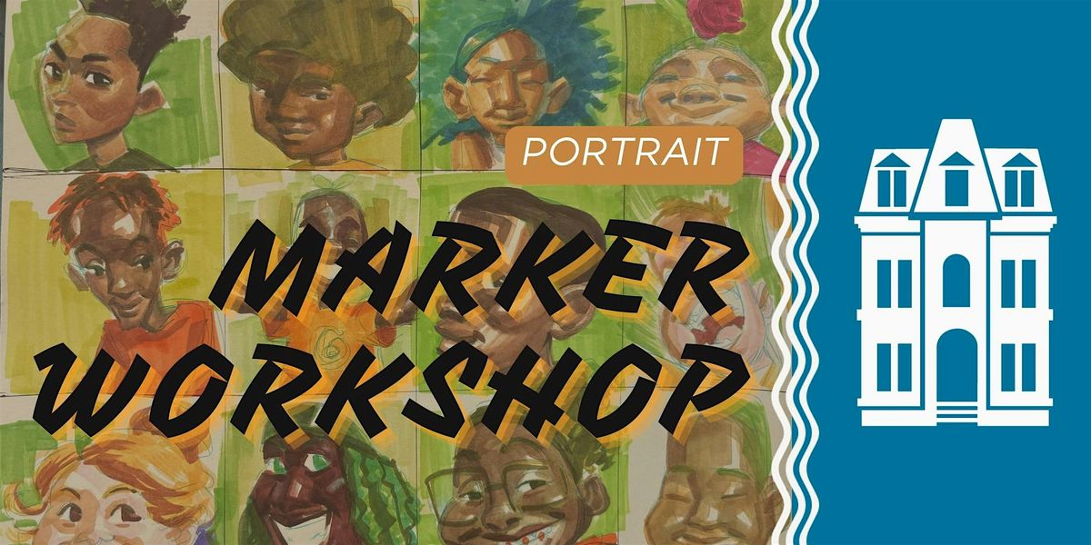 Marker Portraits Workshop