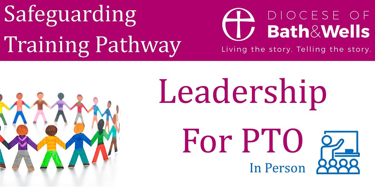 Leadership for those with PTO (In Person) - 19 Feb 2026 10am-1pm