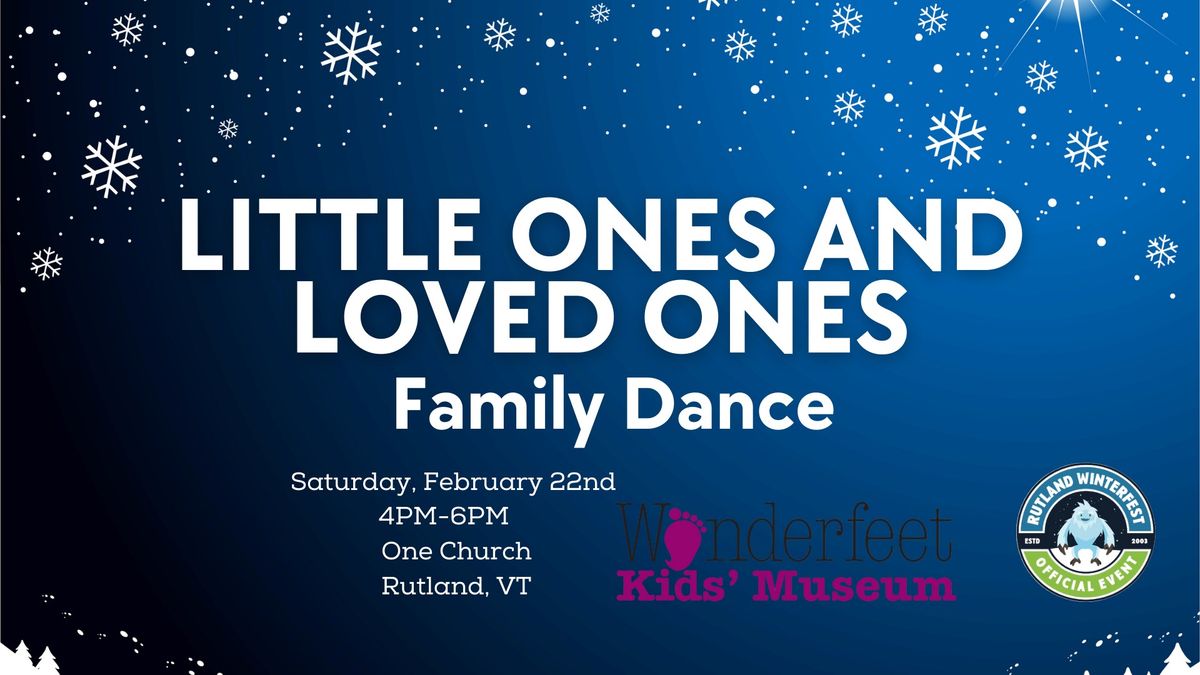 Loved Ones and Little Ones Dance