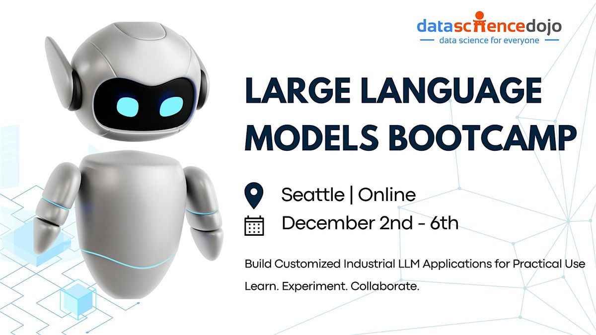 Large Language Models Bootcamp: December Cohort