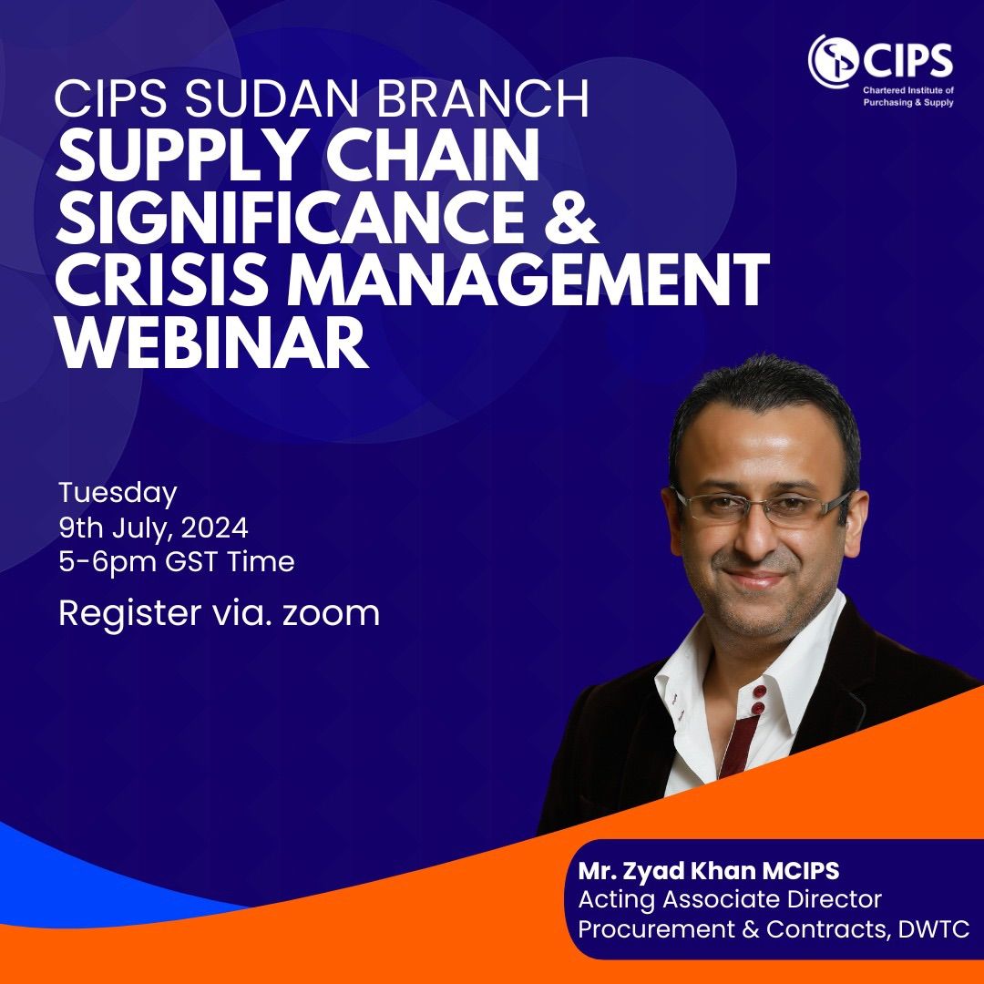 CIPS Sudan Branch Webinar: Navigating Supply Chain Crises
