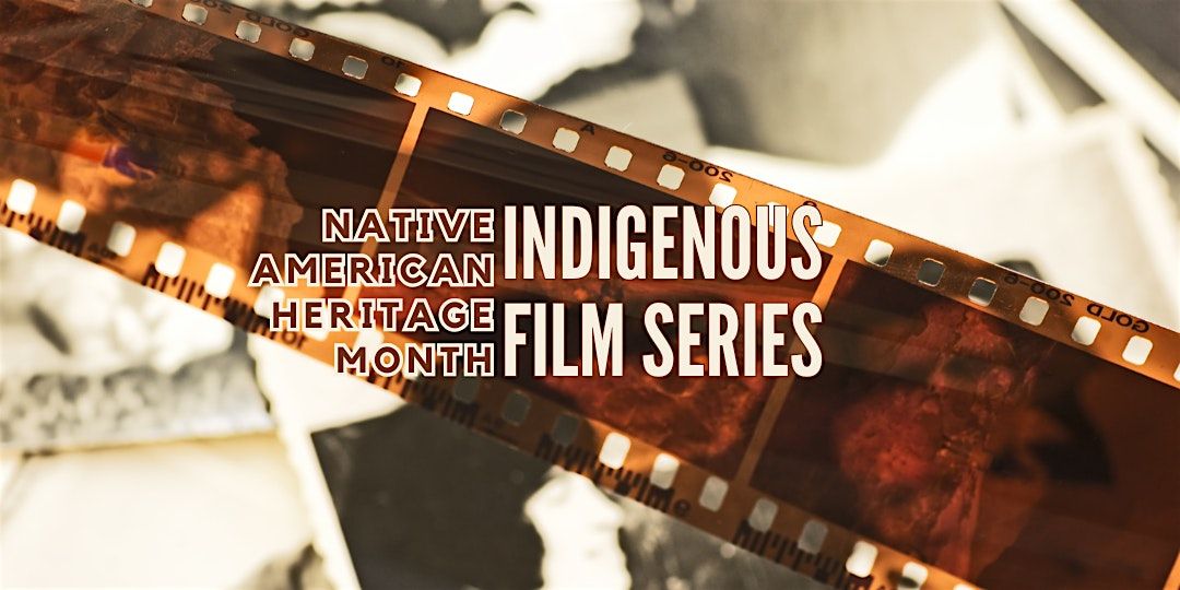 Indigenous Film Series