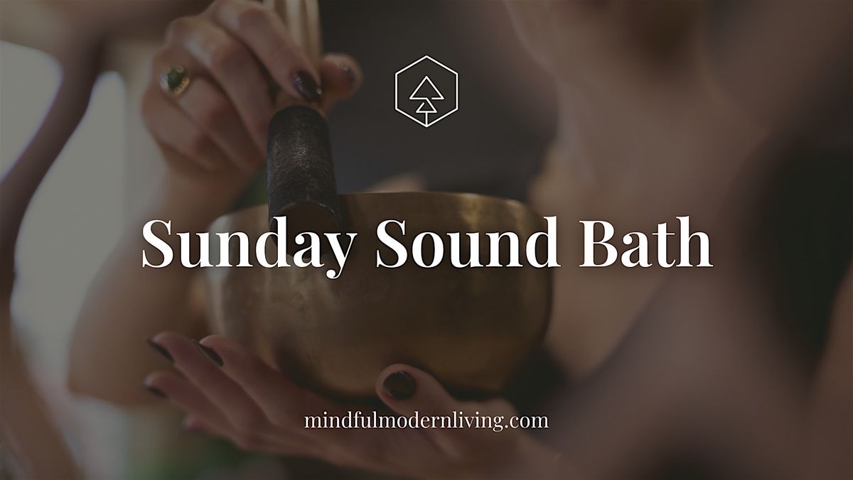 Sunday Sound Bath