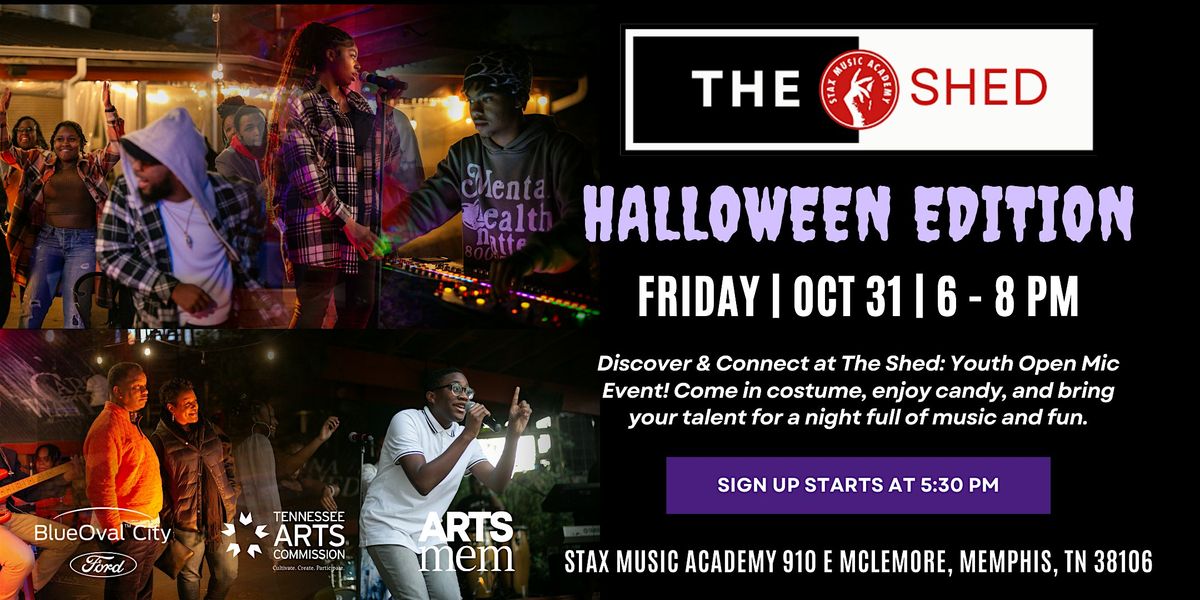 The Shed Monthly Youth Open Mic Event - Halloween Edition!