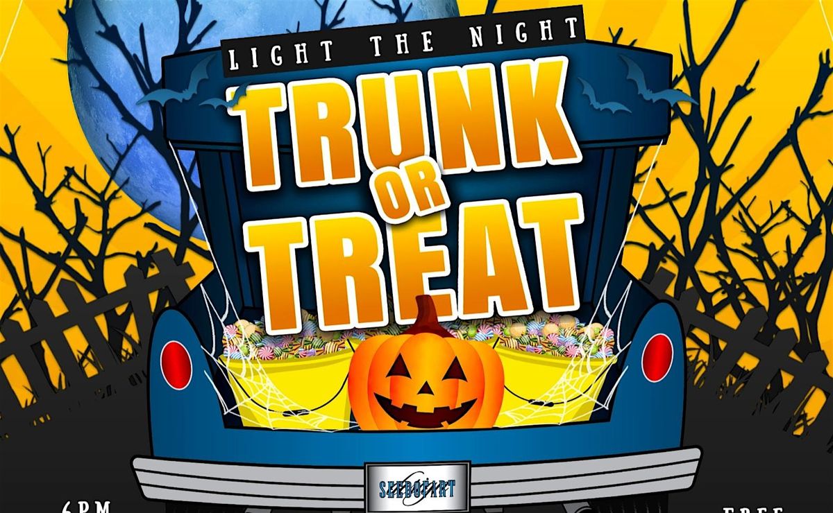 Light the Night\\Trunk or Treat \u2728
