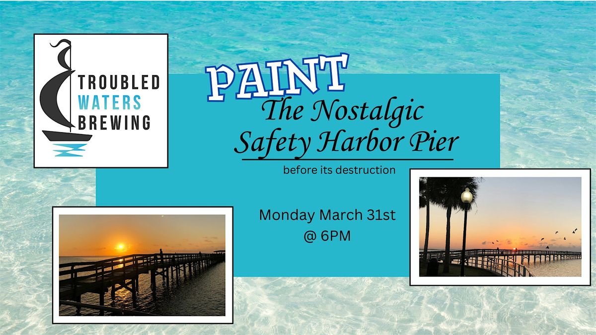 Nostalgic Safety Harbor Pier, Paint & Sip