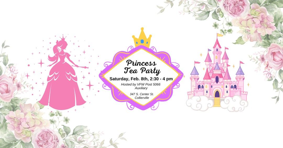 Princess Tea Party - Sat. Feb. 8th (2:30-4) Dance, tea sandwiches, treats & fun photo opportunity!