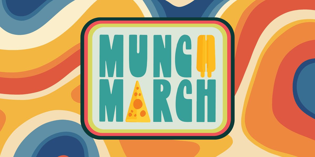 Munch March Dessert & Appetizer Crawl