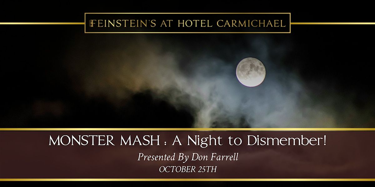 MONSTER MASH : A Night to Dismember!