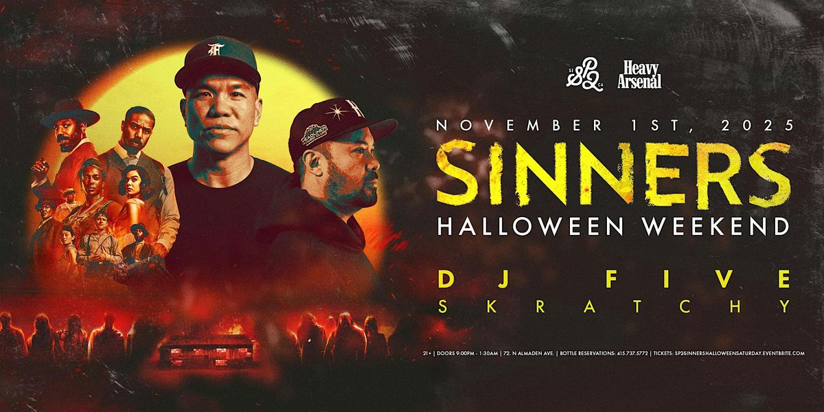 Sinners Halloween Saturday with DJ Five & Skratchy
