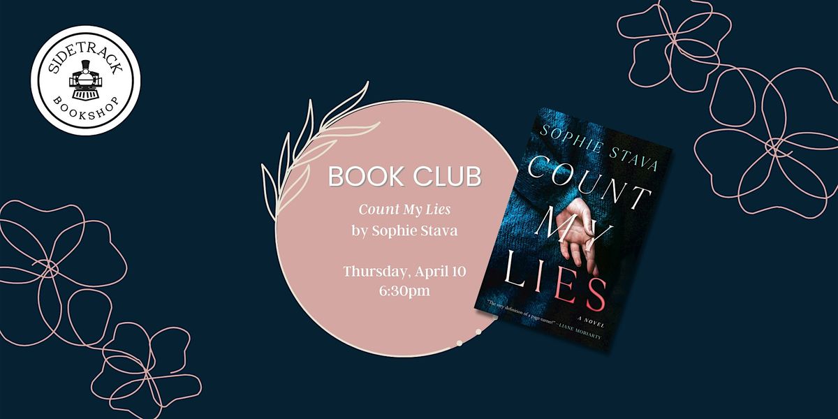 Sidetrack Book Club Rd 2 - Count My Lies, by Sophie Stava