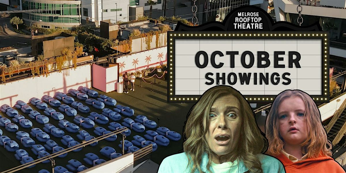 Hereditary Movie Night at MELROSE ROOFTOP THEATRE | West Hollywood