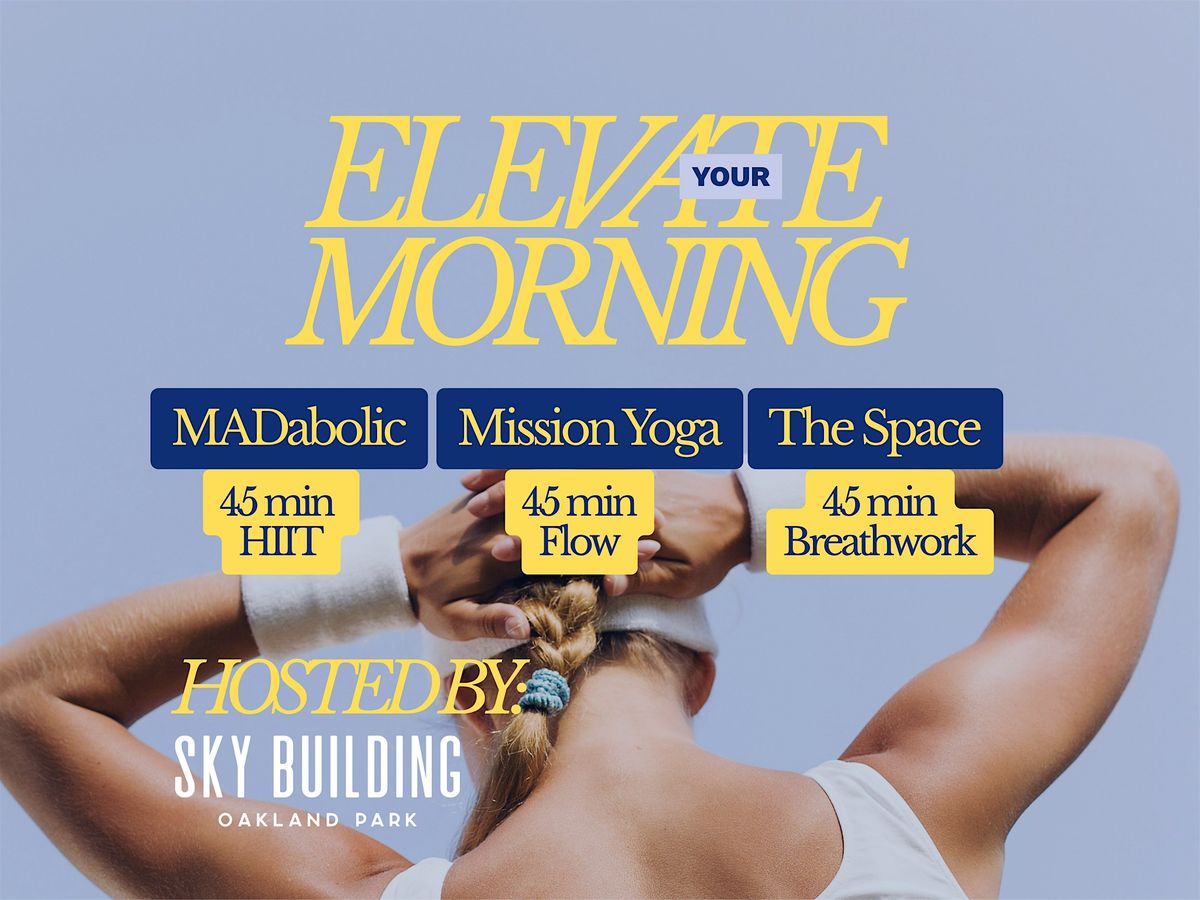 Elevate Your Morning Wellness Series
