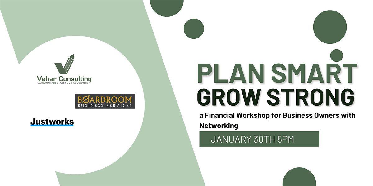 Plan Smart, Grow Strong: a Financial Workshop for Business Owners