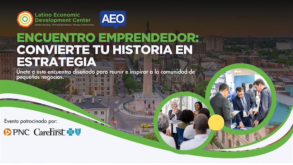 Encuentro Emprendedor: Convierte tu Historia en Estrategia