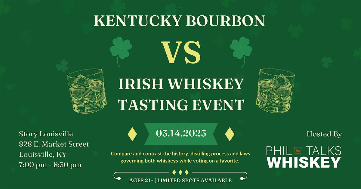 Kentucky Bourbon Vs. Irish Whiskey Tasting Event