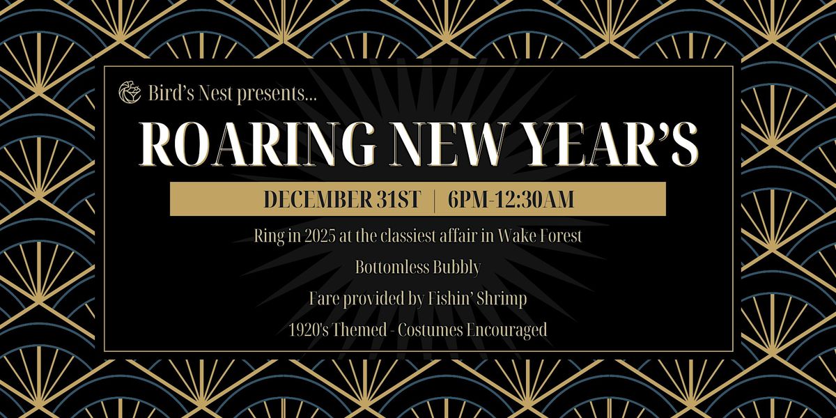 Roaring New Year's at Bird's Nest