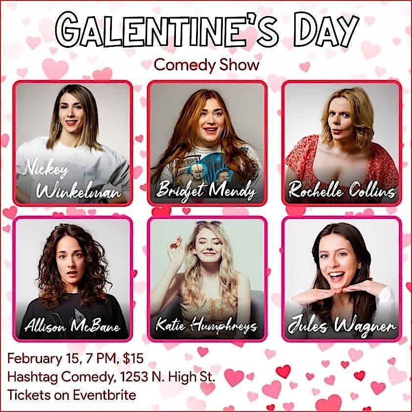 Galentine's Day: A Comedy Show