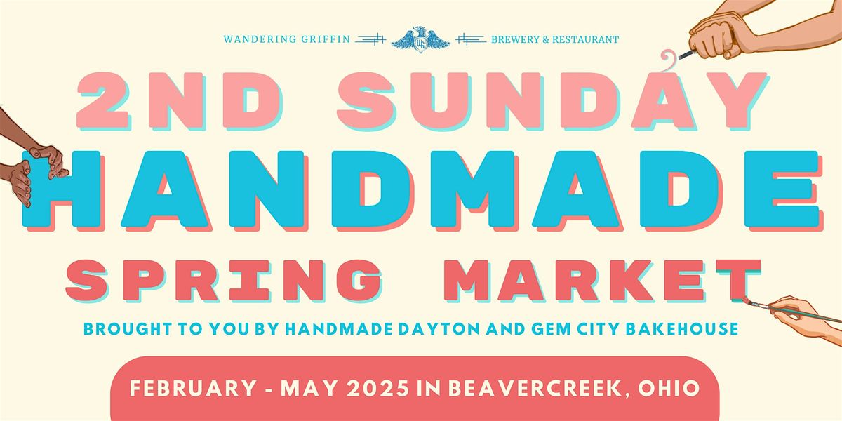 2nd Sunday Handmade Dayton Spring Market at the Wandering Griffin