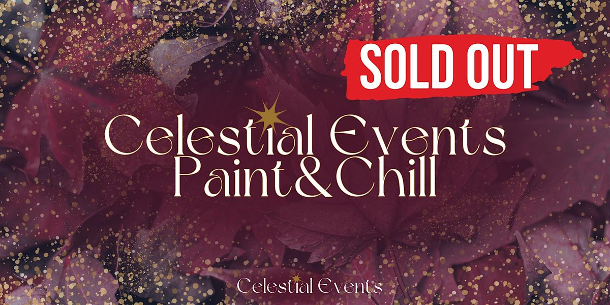 Celestial Events Paint and Chill (Perth)