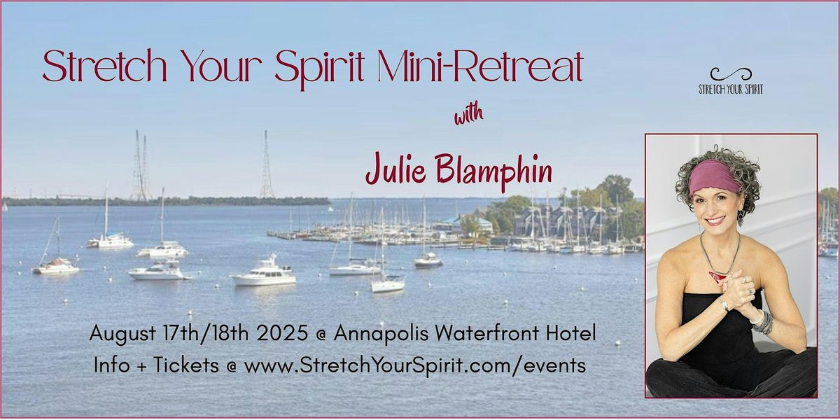 Stretch Your Spirit Mini-Retreat