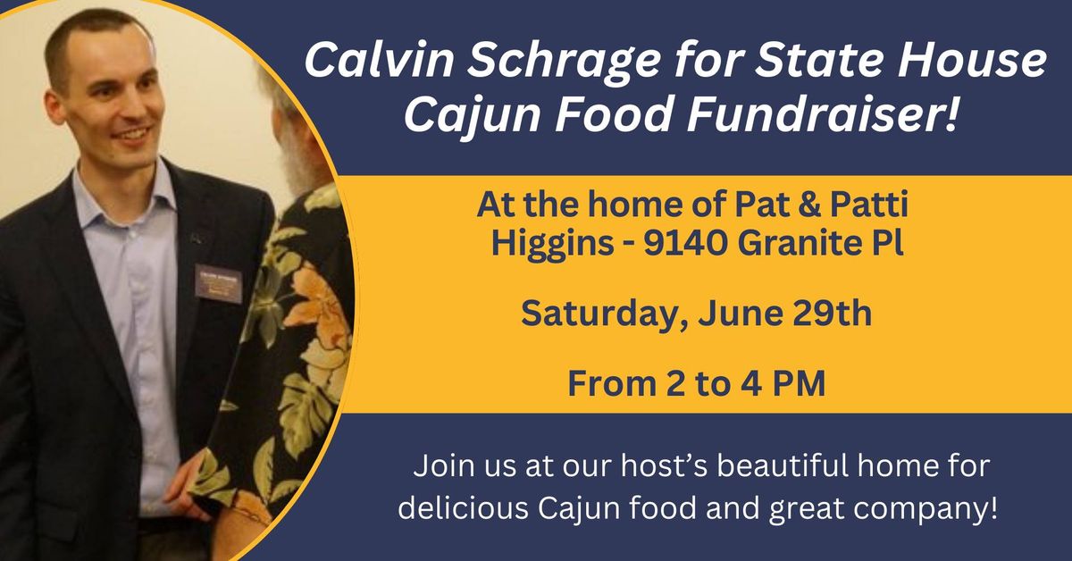 Cajun Food Fundraiser for Calvin Schrage!