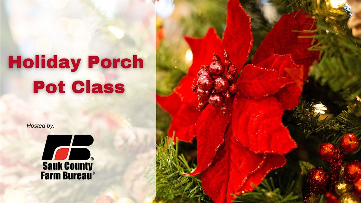 Holiday Porch Pot Class