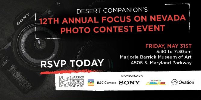 Desert Companion's 12th annual Focus on Nevada Photo Showcase Event